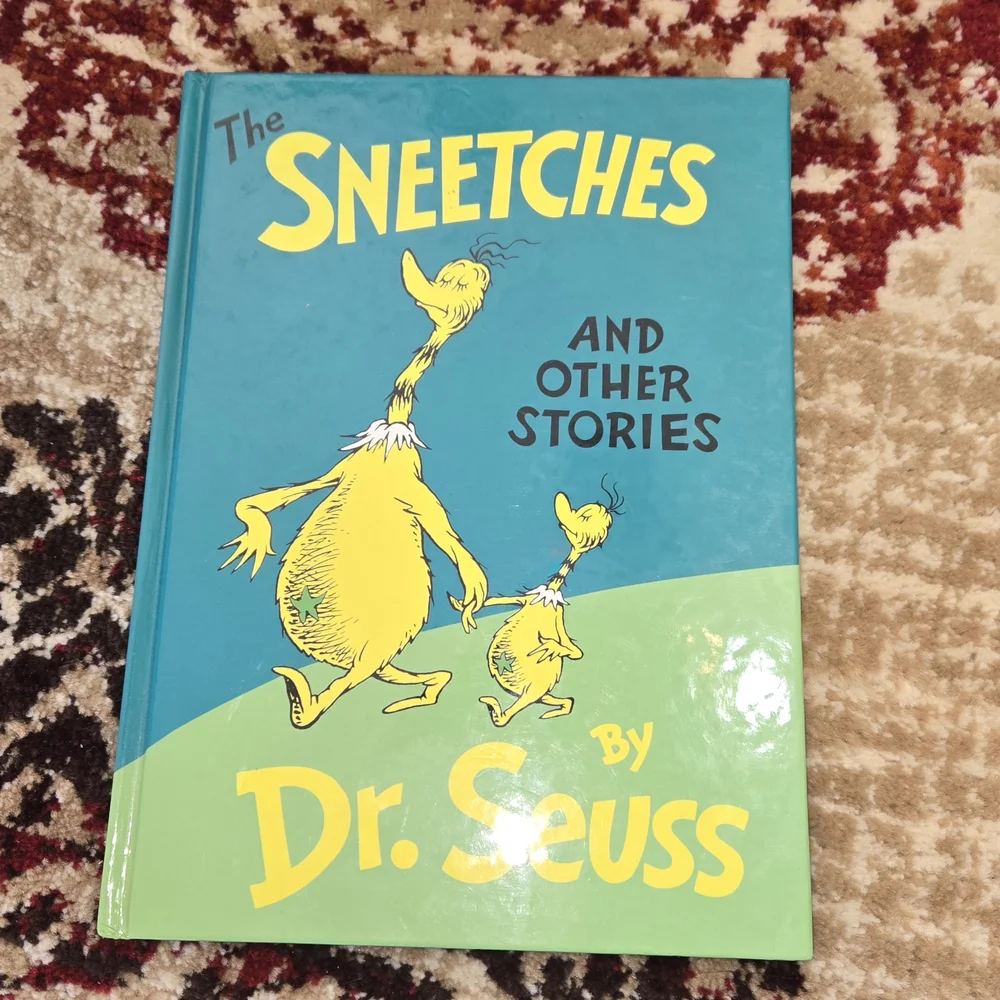 The Sneetches and Other Stories by Dr. Seuss